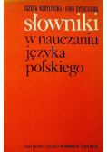 Słowniki w nauczaniu języka polskiego