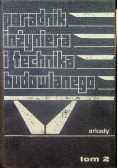 Poradnik inżyniera i technika budowlanego Tom 2