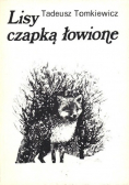 Lisy czapką łowione