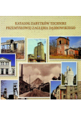 Katalog zabytków techniki przemysłowej Zagłębia Dąbrowskiego