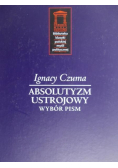 Absolutyzm ustrojowy Wybór pism