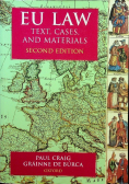 Eu Law text cases and material second edition