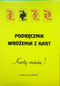 Podręczni wróżenia z kart Karty mówią