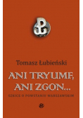 Ani tryumf ani zgon