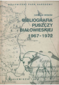 Bibliografia Puszczy Białowieskiej 1967 1972