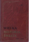 Wielka Historia Świata Tom VI 1150 - 1492