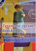 Zgrane nie-zgrane dziecko