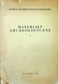 Materiały archeologiczne I