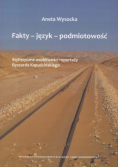 Fakty - język - podmiotowość