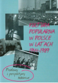 Kultura popularna w Polsce w latach 1944 - 1989
