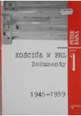 Kościół w PRL dokumenty tom 1