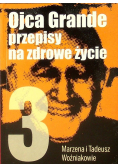 Ojca Grande przepisy na  zdrowe życie 3