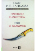 Dziesięciu Irańczyków i Trup w Warszawie
