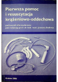 Pierwsza pomoc i resuscytacja krążeniowo- oddechowa