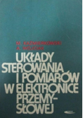 Układy sterowania i pomiarów w elektronice przemysłowej
