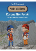 Podróże Julki i Krzysia. Korona Gór Polski