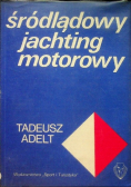 Śródlądowy jachting motorowy