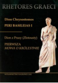 Dion Chrysostomos Peri Basileias 1 Dion z Prusy
