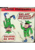 Raz gdy chciałem być szlachetny  Chłopak na opak