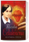 Rozalia Celakówna. Historia życia