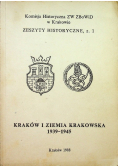 Kraków i ziemia Krakowska 1939 1945 zeszyt 1