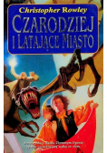 Czarodziej i latające miasto
