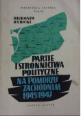 Partie i stronnictwa polityczne na Pomorzu Zachodnim 1945-1947