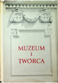 Muzeum i Twórca