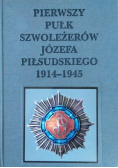 Pierwszy pułk szwoleżerów Józefa Piłsudskiego