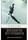Der Schatten des Fotografen  Bilder und ihre Wirklichkeit