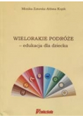 Wielorakie podróże edukacja dla dziecka