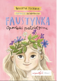 Faustynka Opowieści patriotyczne