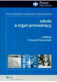 Szkoła a organ prowadzący