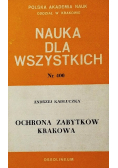 Nauka dla wszystkich Ochrona zabytków Krakowa