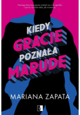 Kiedy Gracie poznała Marudę