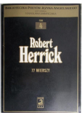 Herrick Robert - 77 wierszy