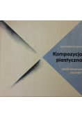 Kompozycja plastyczna Podstawowe zasady