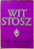 Wit Stosz studia o sztuce i recepcji