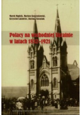 Polacy na wschodniej Ukrainie w latach 1832-1921