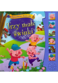 Trzy małe świnki : Dźwiękowe bajeczki