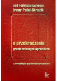 O przekraczaniu granic własnych ograniczeń