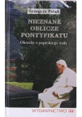 Nieznane oblicze pontyfikatu Jana Pawła II