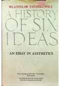 A history of six ideas