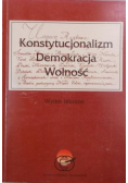 Konstytucjonalizm demokracja wolność