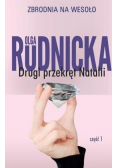 Zbrodnia na wesoło tom 4 Drugi przekręt Natalii Część 1