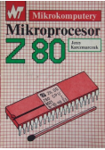 Mikrokomputery Mikroprocesor Z 80