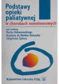 Podstawy opieki paliatywnej w chorobach nowotworowych