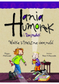 Hania Humorek i Smrodek. Wielka, straszna ciemność
