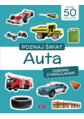 Poznaj świat. Zabawa z naklejkami. Auta
