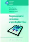 Prognozowanie i symulacja w przedsiębiorstwie